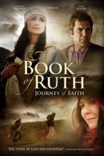 Watch The Book of Ruth Journey of Faith Niter