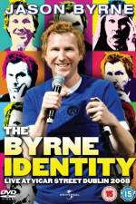 Watch Jason Byrne - The Byrne Identity Niter