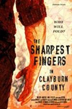 Watch The Sharpest Fingers in Clayburn County Niter