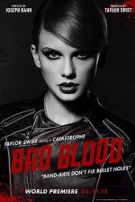 Watch Taylor Swift: Bad Blood Niter