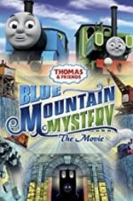 Watch Thomas & Friends: Blue Mountain Mystery Niter