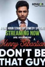 Watch Don\'t Be That Guy by Kenny Sebastian Niter