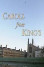 Watch Carols From King\'s Niter