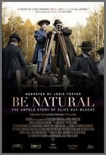 Watch Be Natural: The Untold Story of Alice Guy-Blach Niter