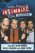 Watch Dave Attells Insomniac Tour Featuring Sean Rouse Greg Giraldo and Dane Cook Niter