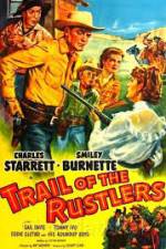 Watch Trail of the Rustlers Niter
