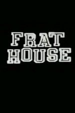 Watch Frat House Niter