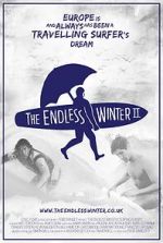 Watch The Endless Winter II: Surfing Europe Niter