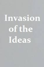 Watch Invasion of the Ideas Niter