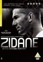 Watch Zidane: A 21st Century Portrait Niter
