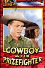 Watch Cowboy and the Prizefighter Niter