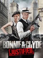 Watch Bonnie & Clyde: Justified Niter