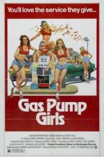 Watch Gas Pump Girls Niter