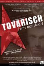 Watch Tovarisch I Am Not Dead Niter