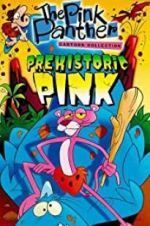 Watch Prehistoric Pink Niter