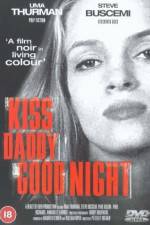 Watch Kiss Daddy Goodnight Niter