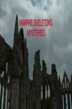 Watch Vampire Skeletons Mystery Niter