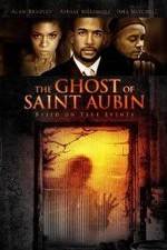 Watch The Ghost of Saint Aubin Niter