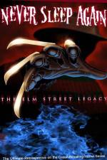 Watch Never Sleep Again The Elm Street Legacy Niter