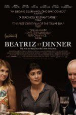 Watch Beatriz at Dinner Niter