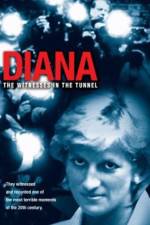 Watch Diana The Witnesses in the Tunnel Niter