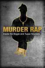 Watch Murder Rap: Inside the Biggie and Tupac Murders Niter