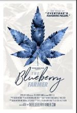 Watch The Blueberry Farmer Niter