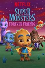 Watch Super Monsters Furever Friends Niter