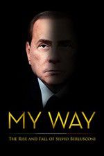 Watch My Way: The Rise and Fall of Silvio Berlusconi Niter