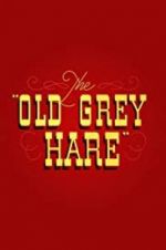 Watch The Old Grey Hare Niter