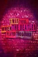 Watch I Was There When the Beatles Played the Cavern Niter