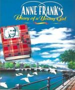 Watch Anne Frank\'s Diary Niter