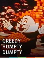 Watch Greedy Humpty Dumpty (Short 1936) Niter