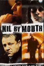 Watch Nil by Mouth Niter