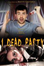 Watch 1 Dead Party Niter
