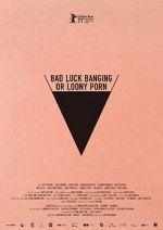 Watch Bad Luck Banging or Loony Porn Niter