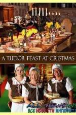 Watch A Tudor Feast at Christmas Niter