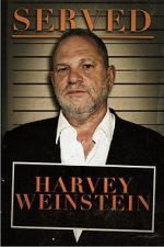 Watch Served: Harvey Weinstein Niter