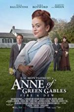Watch L.M. Montgomery\'s Anne of Green Gables: Fire & Dew Niter