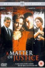 Watch A Matter of Justice Niter