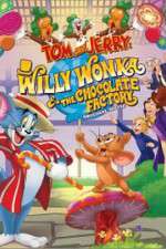Watch Tom and Jerry: Willy Wonka and the Chocolate Factory Niter