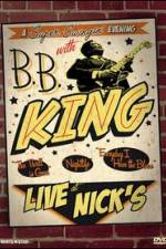 Watch B.B. King: Live at Nick's Niter