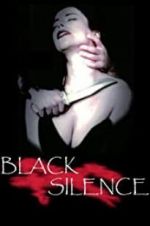 Watch Black Silence Niter