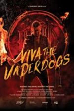 Watch Viva the Underdogs Niter