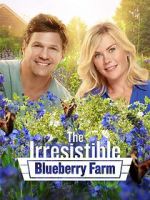Watch The Irresistible Blueberry Farm Niter