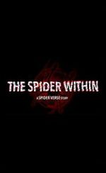 Watch The Spider Within: A Spider-Verse Story (Short 2023) Niter