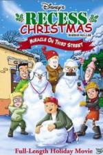 Watch Recess Christmas: Miracle on Third Street Niter
