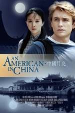 Watch An American in China Niter