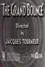 Watch The Grand Bounce Niter