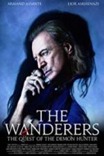Watch The Wanderers: The Quest of The Demon Hunter Niter